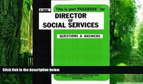 Best Price Director of Social Services(Passbooks) (Career Examination Passbook Series) Jack Rudman
