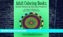 Buy Coloring Books for Adults Adult Coloring Books: Stress Relieving Mandala Patterns Full Book
