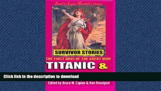 READ THE NEW BOOK Titanic   Lusitania: Survivor Stories READ EBOOK