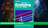 FAVORITE BOOK  Berlitz 1999 Complete Guide to Cruising and Cruise Ships (Berlitz Complete Guide