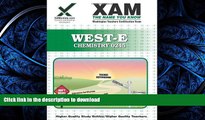 READ THE NEW BOOK WEST-E Chemistry 0245 Teacher Certification Test Prep Study Guide (Xam