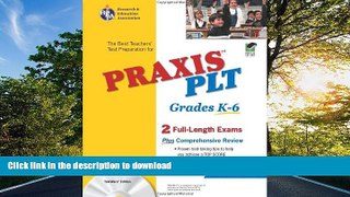 READ THE NEW BOOK PRAXIS II PLT Grades K-6 w/CD-ROM 2nd Ed. (PRAXIS Teacher Certification Test
