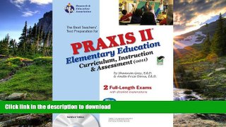 FAVORIT BOOK Praxis II Elementary  Education: Curriculum, Instruction.   Assessment (0011) (REA)