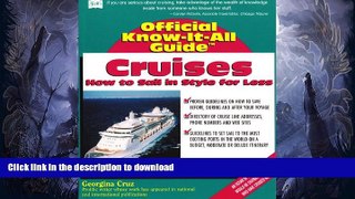 READ BOOK  Fell s Official Know-It-All Guide, Cruises:How to Sail in Style for Less (Fell s