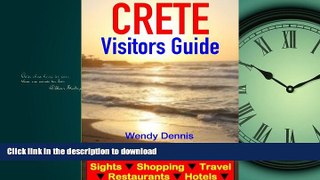 READ ONLINE Crete Visitors Guide  - Sightseeing, Hotel, Restaurant, Travel   Shopping Highlights