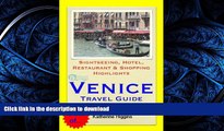 READ THE NEW BOOK Venice, Italy Travel Guide - Sightseeing, Hotel, Restaurant   Shopping