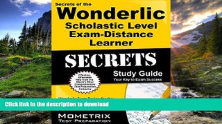 EBOOK ONLINE Secrets of the Wonderlic Scholastic Level Exam - Distance Learner Study Guide: