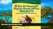 Online Sally Slack CNET Do-It-Yourself Digital Home Office Projects: 24 Cool Things You Didn t