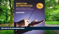 Best Price Director de Proyectos: CÃ³mo Aprobar El Examen PMP Sin Morir En El Intento (Spanish