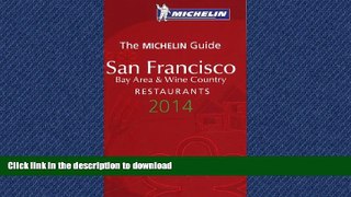 FAVORIT BOOK MICHELIN Guide San Francisco Bay Area   Wine Country 2014: Restaurants (Michelin