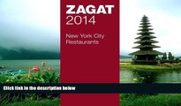 READ THE NEW BOOK 2014 New York City Restaurants (Zagat Survey New York City Restaurants)  TRIAL