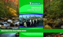 READ THE NEW BOOK Michelin Green Guide Venice, 4e (Green Guide/Michelin) Michelin BOOOK ONLINE