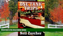 PDF [DOWNLOAD] One Tank Trips Road Food: Diners, Drive-Ins, and Other Fun Places to Eat! Neil