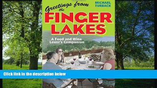 FAVORIT BOOK Greetings from the Finger Lakes: A Food and Wine Lover s Companion Michael Turback