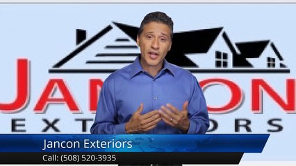 Jancon Exteriors Franklin, MA, Remarkable 5-Star Review by A. H.