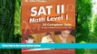 Price Dr. John Chung s SAT II Math Level 1: 10 Complete Tests designed for perfect score on the