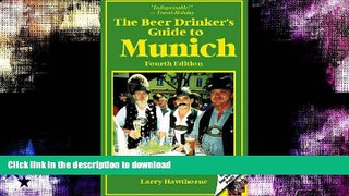 EBOOK ONLINE  The Beer Drinker s Guide to Munich  BOOK ONLINE