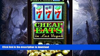 READ BOOK  777 Cheap Eats in Las Vegas  GET PDF