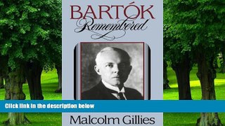 Best Price Bartok Remembered Malcolm Gillies PDF