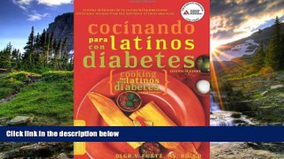 READ THE NEW BOOK Cocinando para Latinos con Diabetes (Cooking for Latinos with Diabetes)