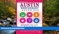 FAVORIT BOOK Austin Restaurant Guide 2015: Best Rated Restaurants in Austin, Texas - 500