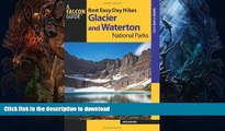 FAVORITE BOOK  Best Easy Day Hikes Glacier and Waterton Lakes National Parks (Best Easy Day Hikes