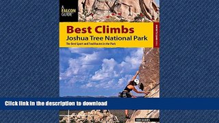 FAVORIT BOOK Best Climbs Joshua Tree National Park: The Best Sport And Trad Routes In The Park
