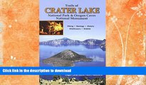 FAVORITE BOOK  Trails of Crater Lake National Park   Oregon Caves National Monument FULL ONLINE