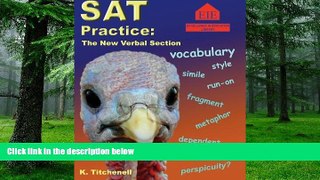 Price SAT Practice: The New Verbal Section K. Titchenell For Kindle
