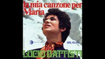 Lucio Battisti - La mia canzone per Maria [1968] - 45 giri