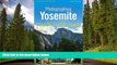 Audiobook Photographing Yosemite Digital Field Guide Lewis Kemper BOOK ONLINE FOR IPAD