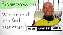 Gesundes Essen für Kinder? Tipps vom Experten - Special