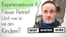 Neue Beziehung! Wie sag ich's meinen Kindern? Tipps vom Experten - Special