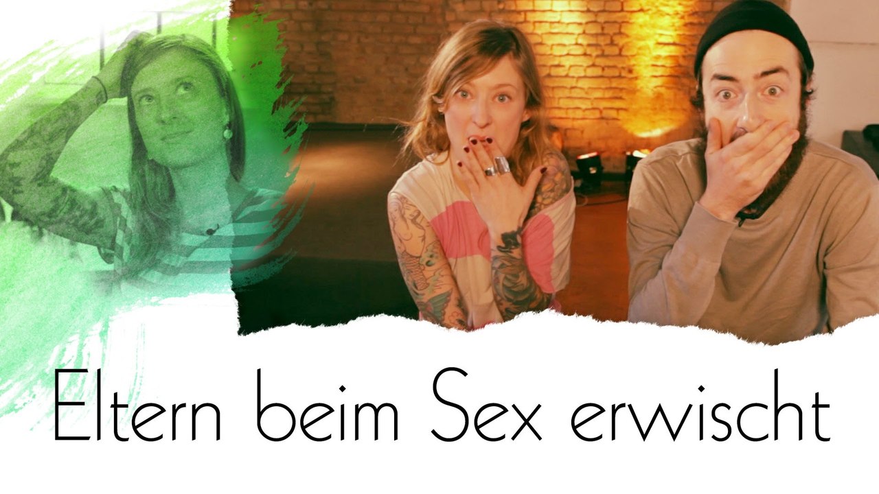 Wenn das Kind einen beim Sex erwischt! - Survival Guide