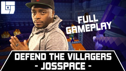 JOSSPACE – DEFEND THE VILLAGERS – FULL GAMEPLAY