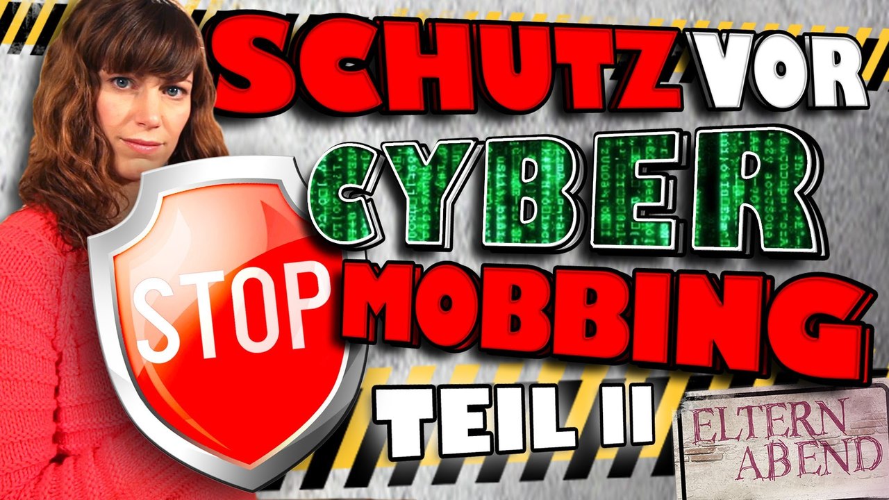 Cybermobbing! So schützt man sich - Elternabend