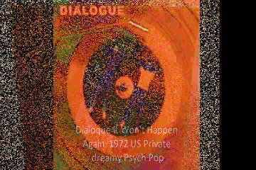 Dialoque "It Won't Happen Again"1972 US Private dreamy Psych Pop