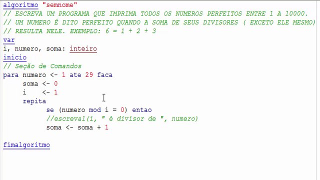 ALGORITMO - PROGRAMA QUE IMPRIMA TODOS OS NÚMEROS PERFEITOS DE 1 A 10.000 [EXERCÍCIO]