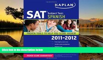 Online Kaplan Kaplan SAT Subject Test Spanish 2011-2012 (Kaplan SAT Subject Tests: Spanish)