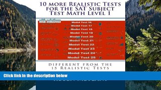 Online Rusen Meylani 10 more Realistic Tests for the SAT Subject Test Math Level 1: different from