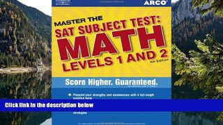 Online Arco Master SAT II Math 1c and 2c 4th ed (Arco Master the SAT Subject Test: Math Levels 1