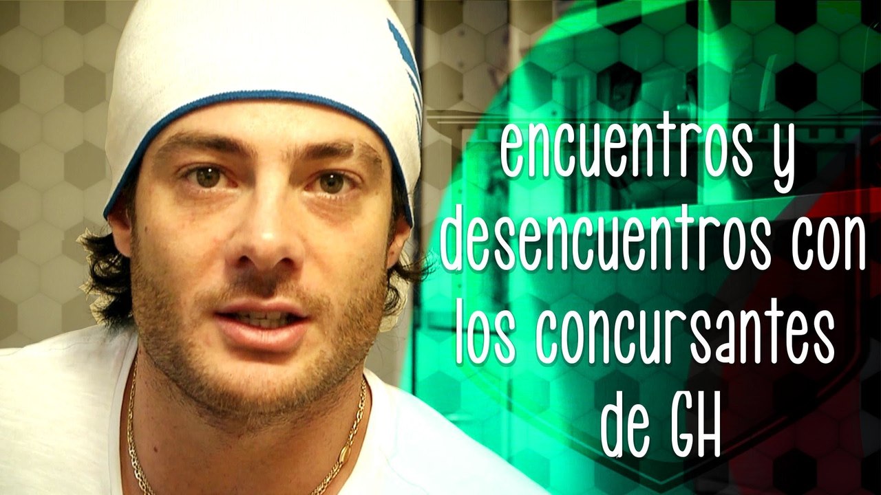 Encuentros y desencuentros con los concursantes de GH