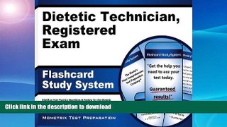 READ THE NEW BOOK Dietetic Technician, Registered Exam Flashcard Study System: Dietitian Test