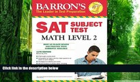 Price Barron s SAT Subject Test Math Level 2, 11th Edition Richard Ku M.A. On Audio