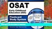 FAVORIT BOOK OSAT Early Childhood Education (005) Flashcard Study System: CEOE Test Practice
