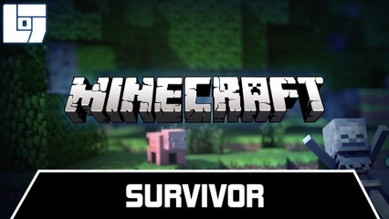 Session MINECRAFT - Survivor - Legends Of Gaming