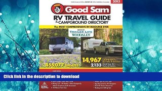 FAVORIT BOOK 2013 Good Sam RV Travel Guide   Campground Directory (Good Sams Rv Travel Guide