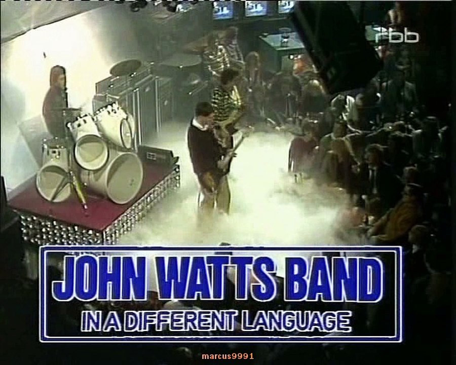 John Watts Band - In A Different Language (Musikladen 1981)