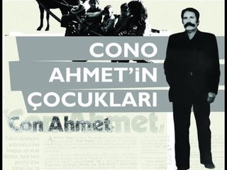 Pusula Film  - Cono Ahmet'in Çocukları - Belgesel - Tanıtım