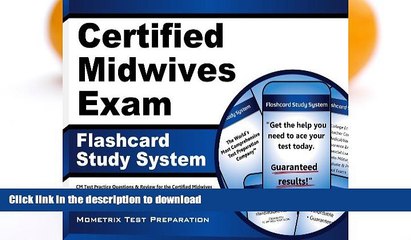 READ THE NEW BOOK Certified Midwives Exam Flashcard Study System: CM Test Practice Questions